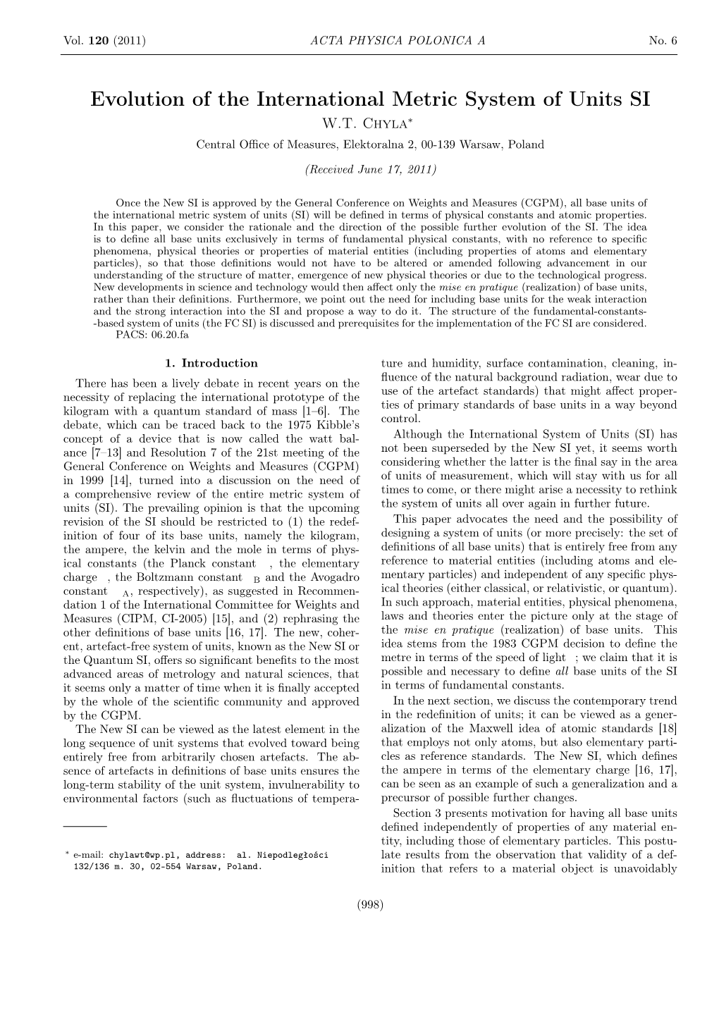 Evolution of the International Metric System of Units SI W.T