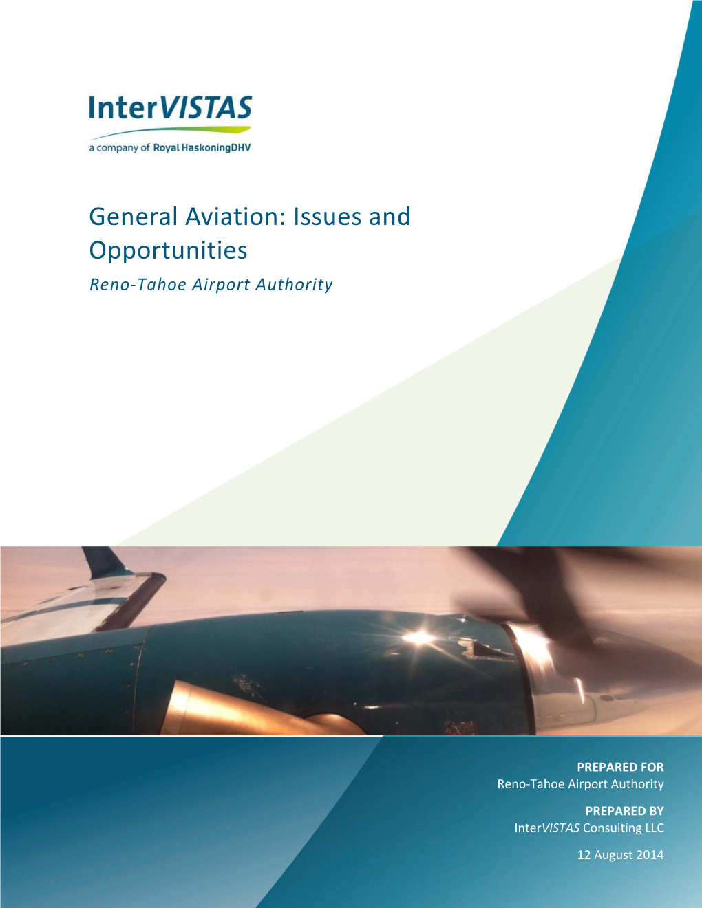 General Aviation: Issues and Opportunities Reno‐Tahoe Airport Authority