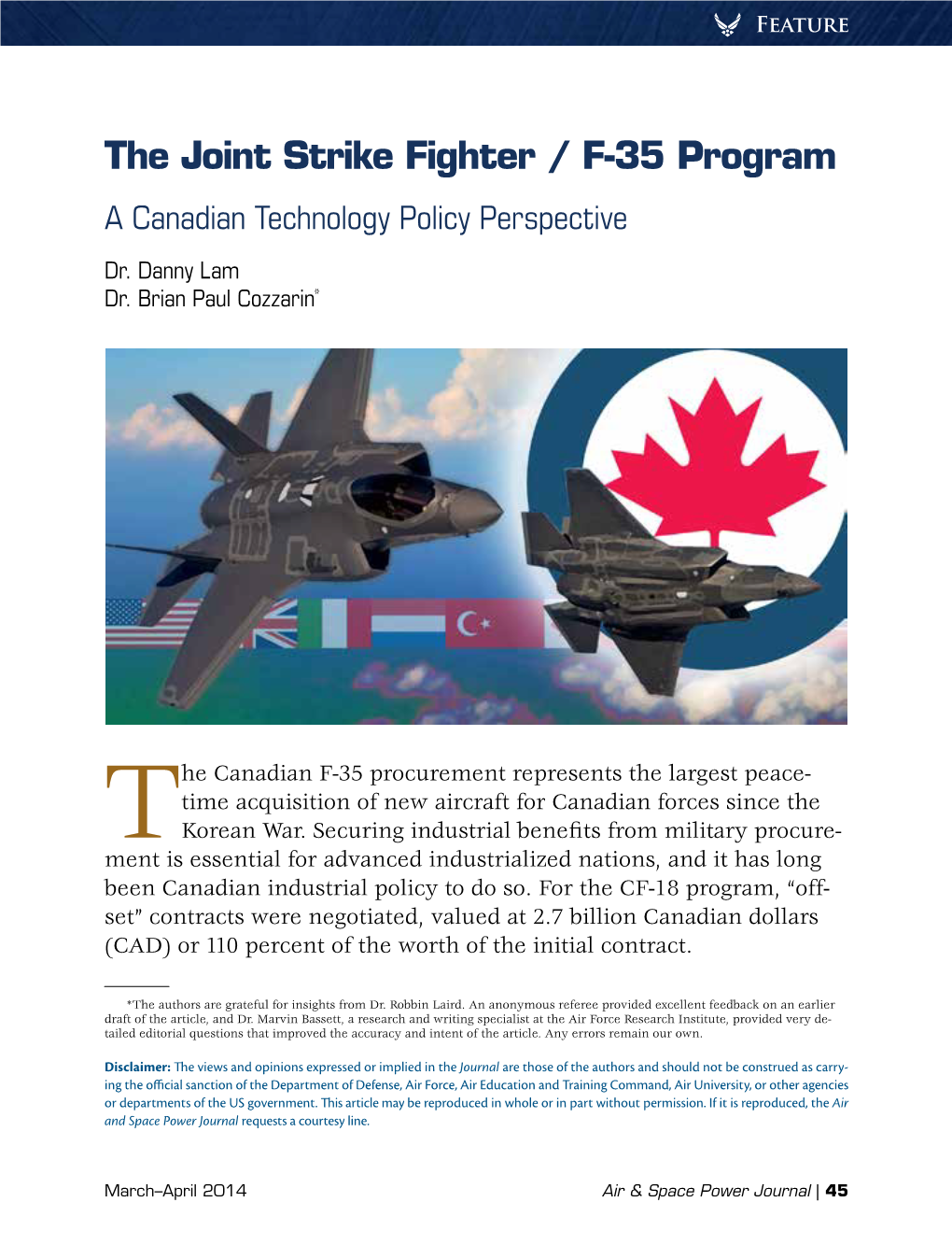 The Joint Strike Fighter/F-35 Program