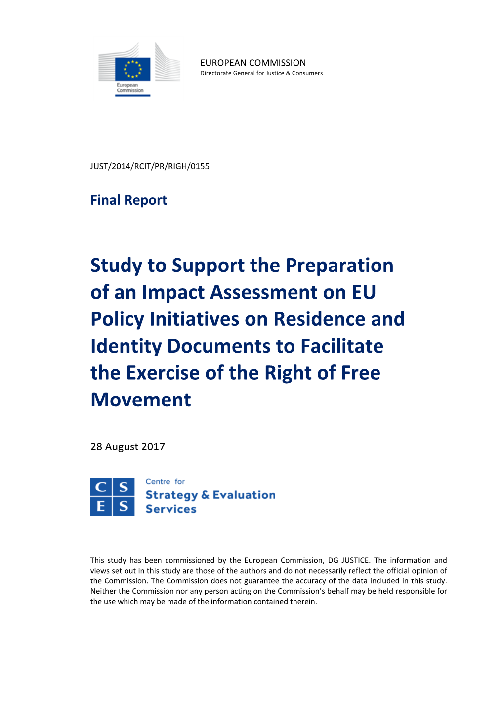 Study to Support the Preparation of an Impact Assessment on EU Policy