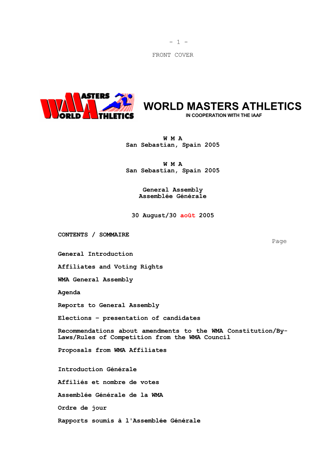 World Masters Athletics in Cooperation with the Iaaf