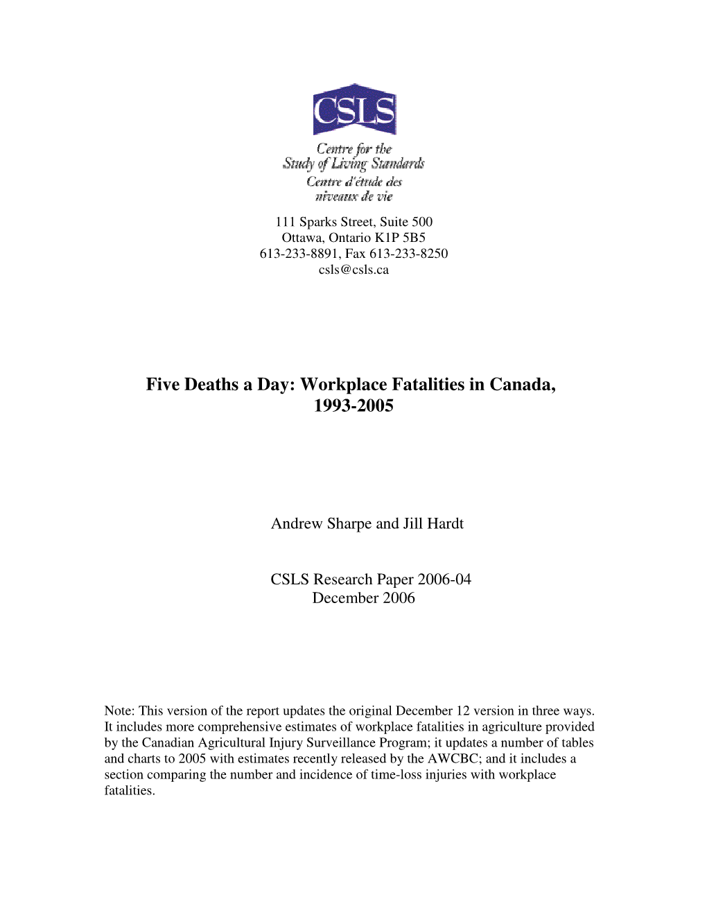 Five Deaths a Day: Workplace Fatalities in Canada, 1993-2005