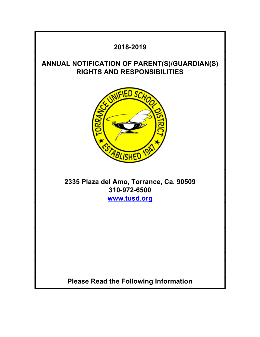 2018-2019 ANNUAL NOTIFICATION of RIGHTS and RESPONSIBILITIES Torrance Unified School District