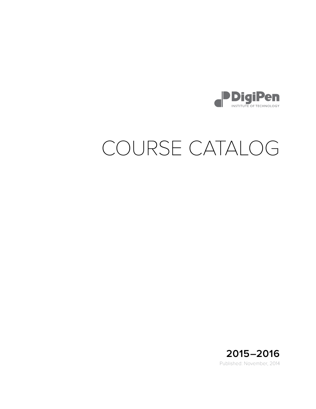 Digipen Institute of Technology Course Catalog 2015-2016