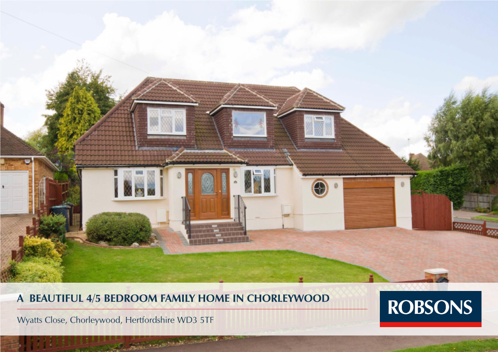 A Beautiful 4/5 Bedroom Family Home in Chorleywood
