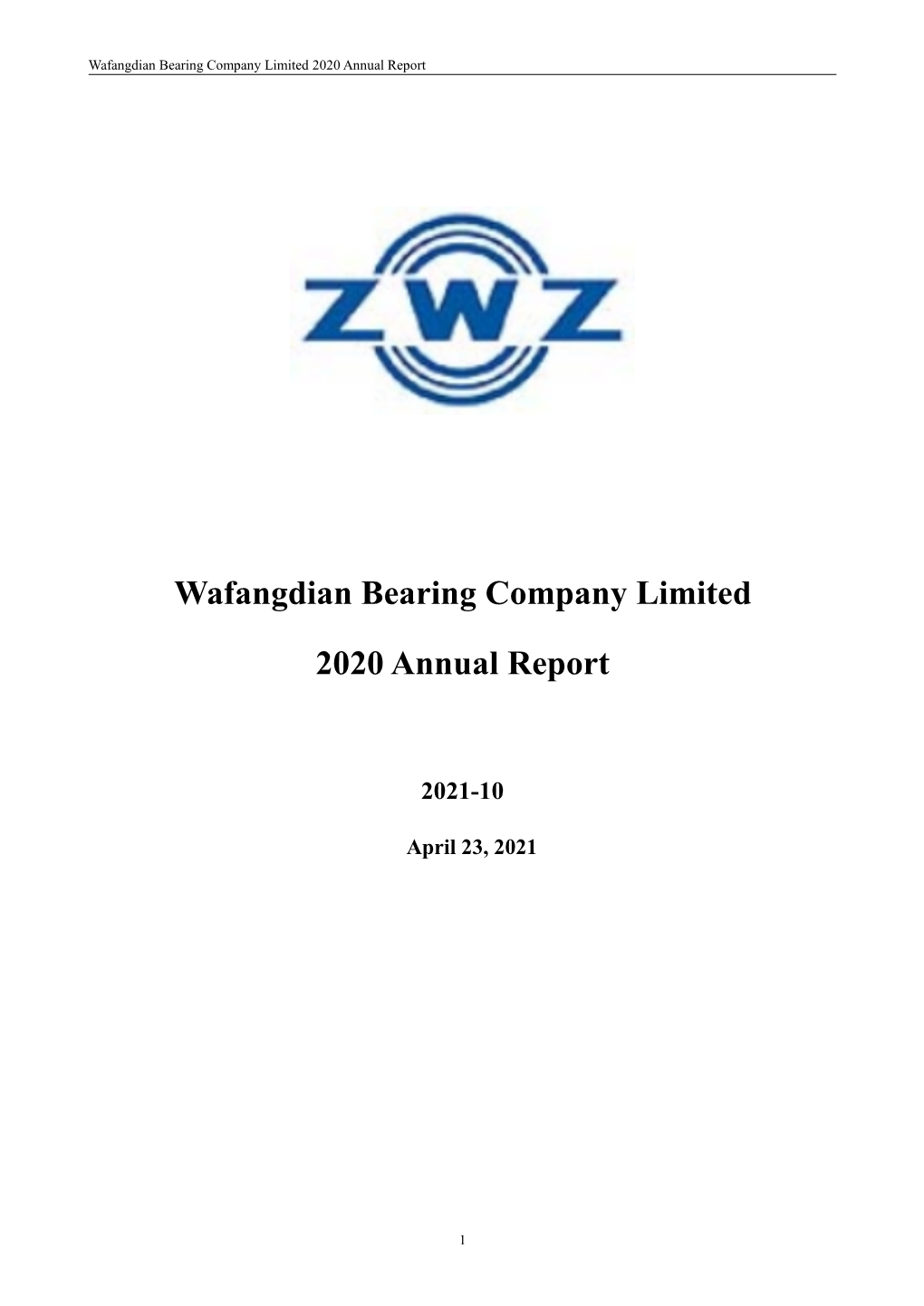 Wafangdian Bearing Company Limited 2020 Annual Report