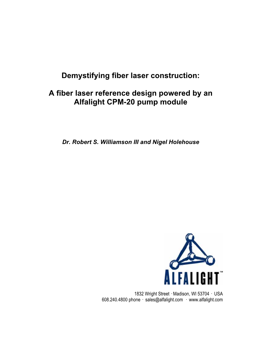 Demystifying Fiber Laser Construction