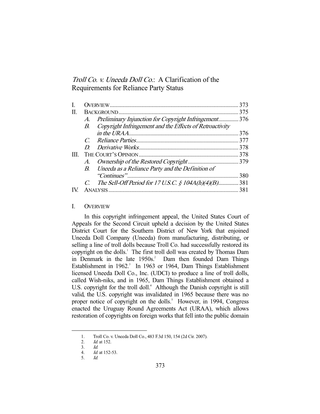 Troll Co. V. Uneeda Doll Co.: a Clarification of the Requirements for Reliance Party Status