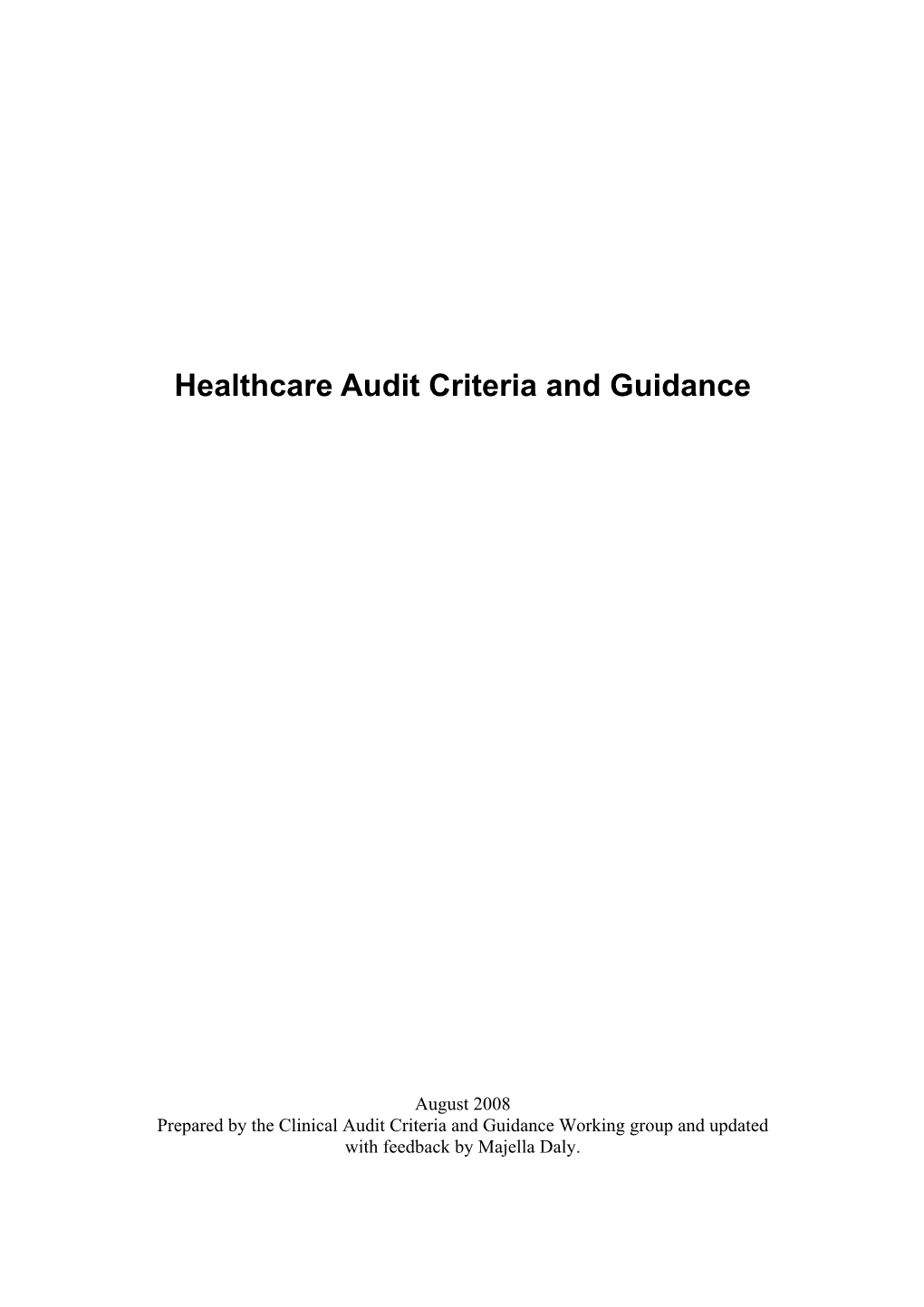 Clinical Audit Criteria and Guidance – Draft Document