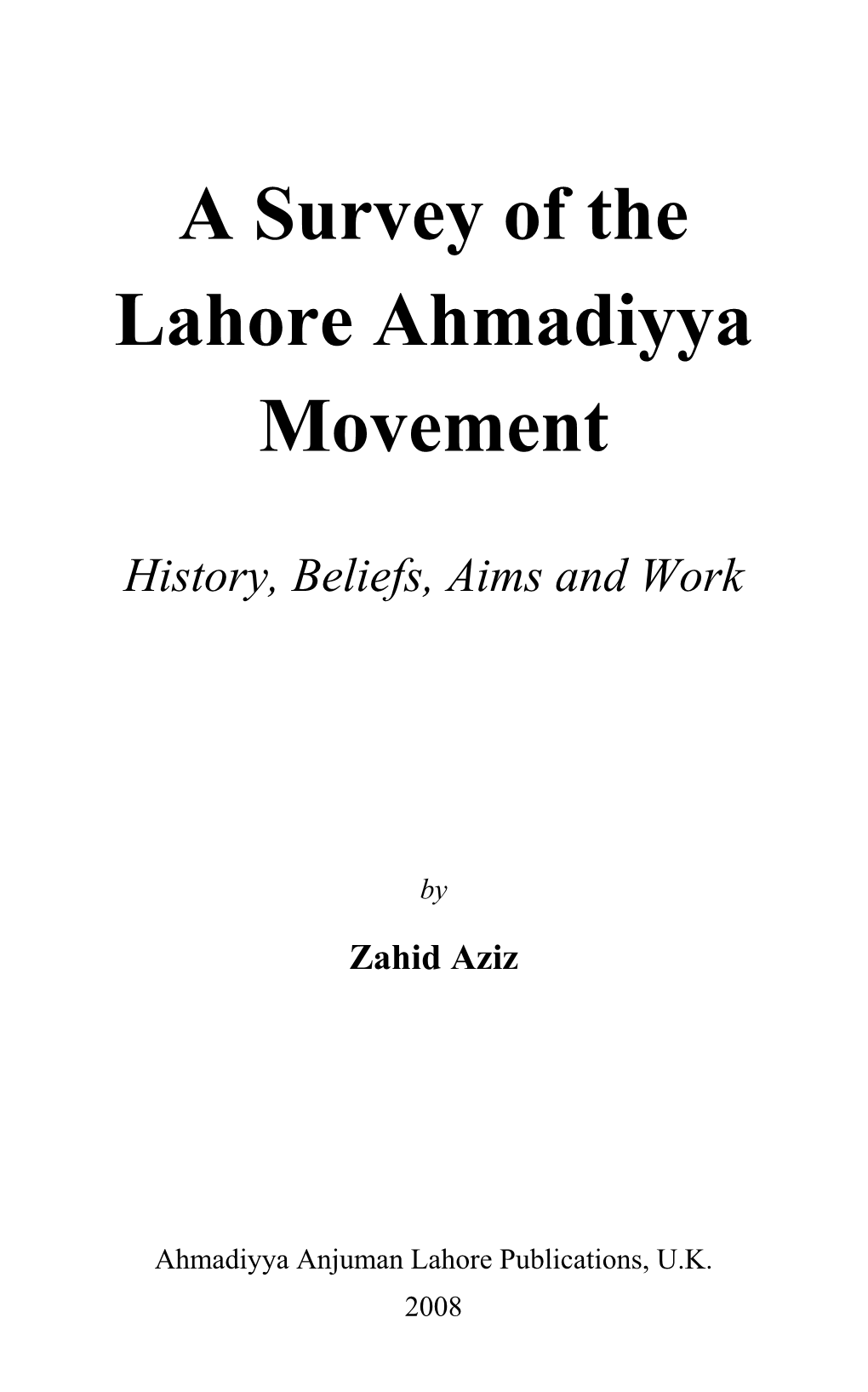 A Survey of the Lahore Ahmadiyya Movement