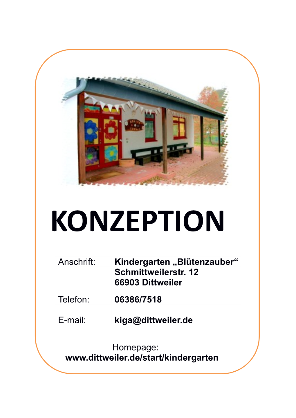 Kindergarten „Blütenzauber“ Dittweiler - KONZEPTION