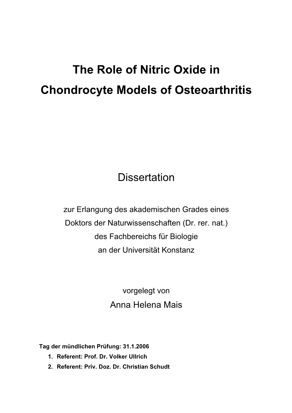 The Role of Nitric Oxide in Chondrocyte Models of Osteoarthritis