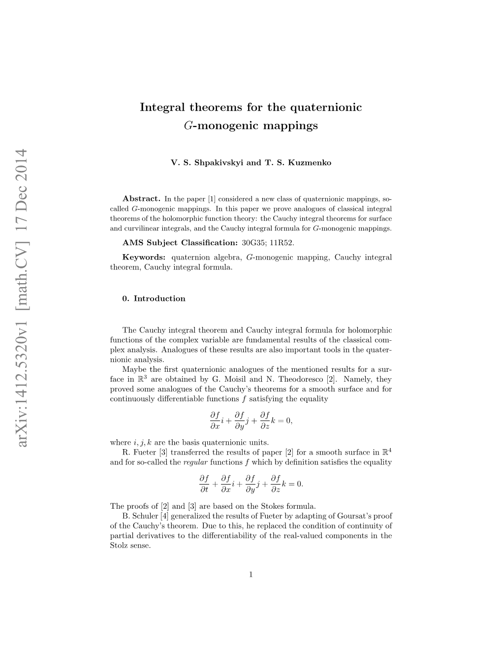 Integral Theorems for the Quaternionic G-Monogenic Mappings