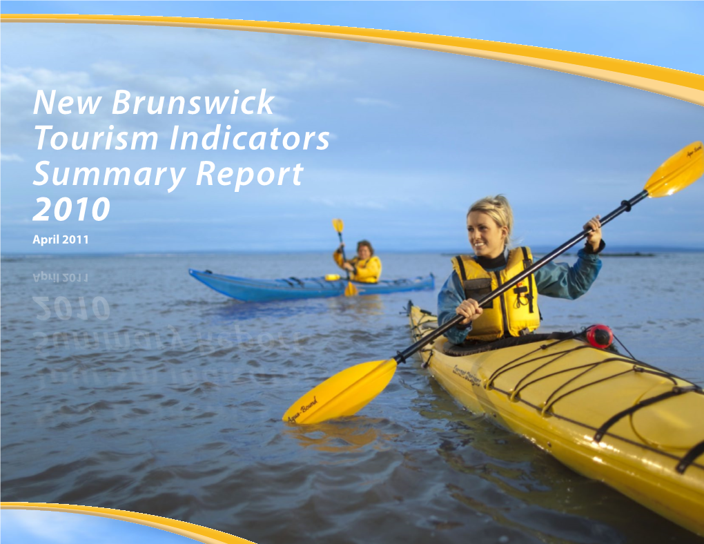 New Brunswick Tourism Indicators; Summary Report; 2010