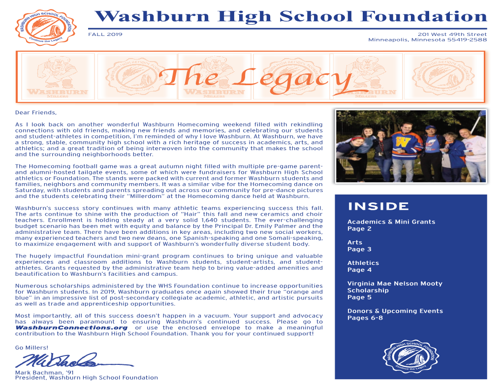 FALL 2019 VOLUME 37 Washburn High School Foundation Roy H Olson John Stratton Members Turning 80 in 2018 in Memory of Janet L