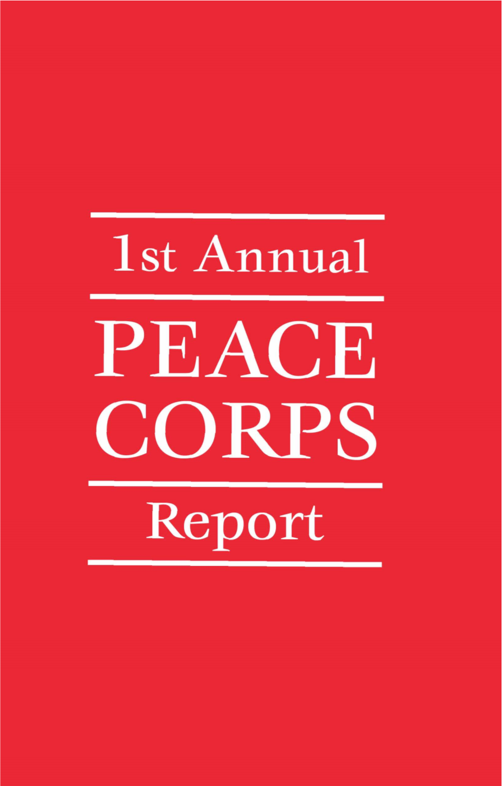 First Annual Peace Corps Report
