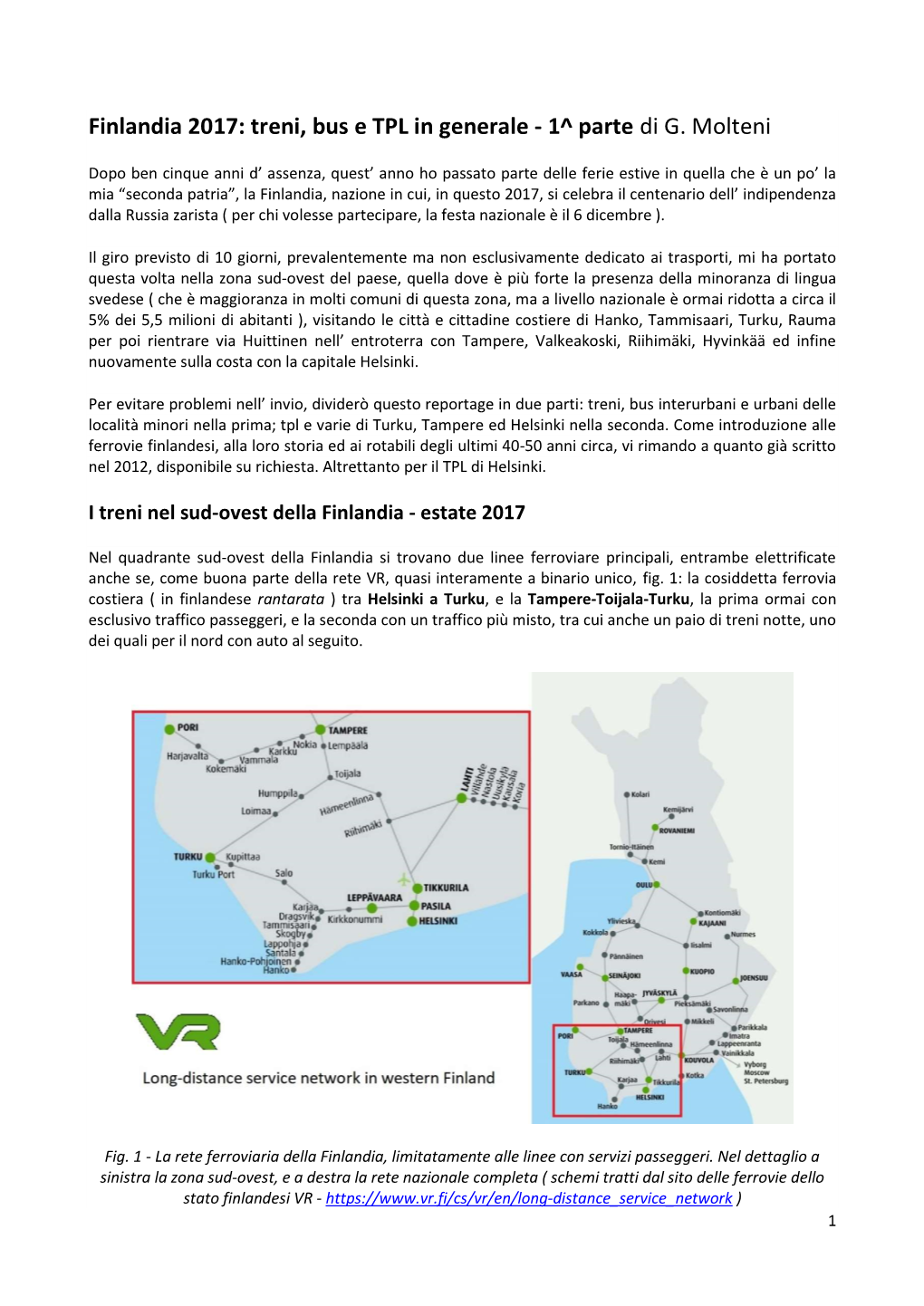 Finlandia 2017: Treni, Bus E TPL in Generale - 1^ Parte Di G