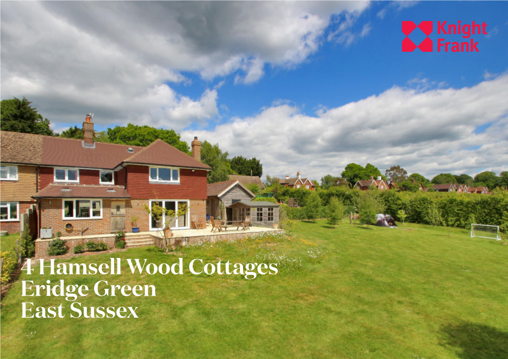 4 Hamsell Wood Cottages Eridge Green East Sussex