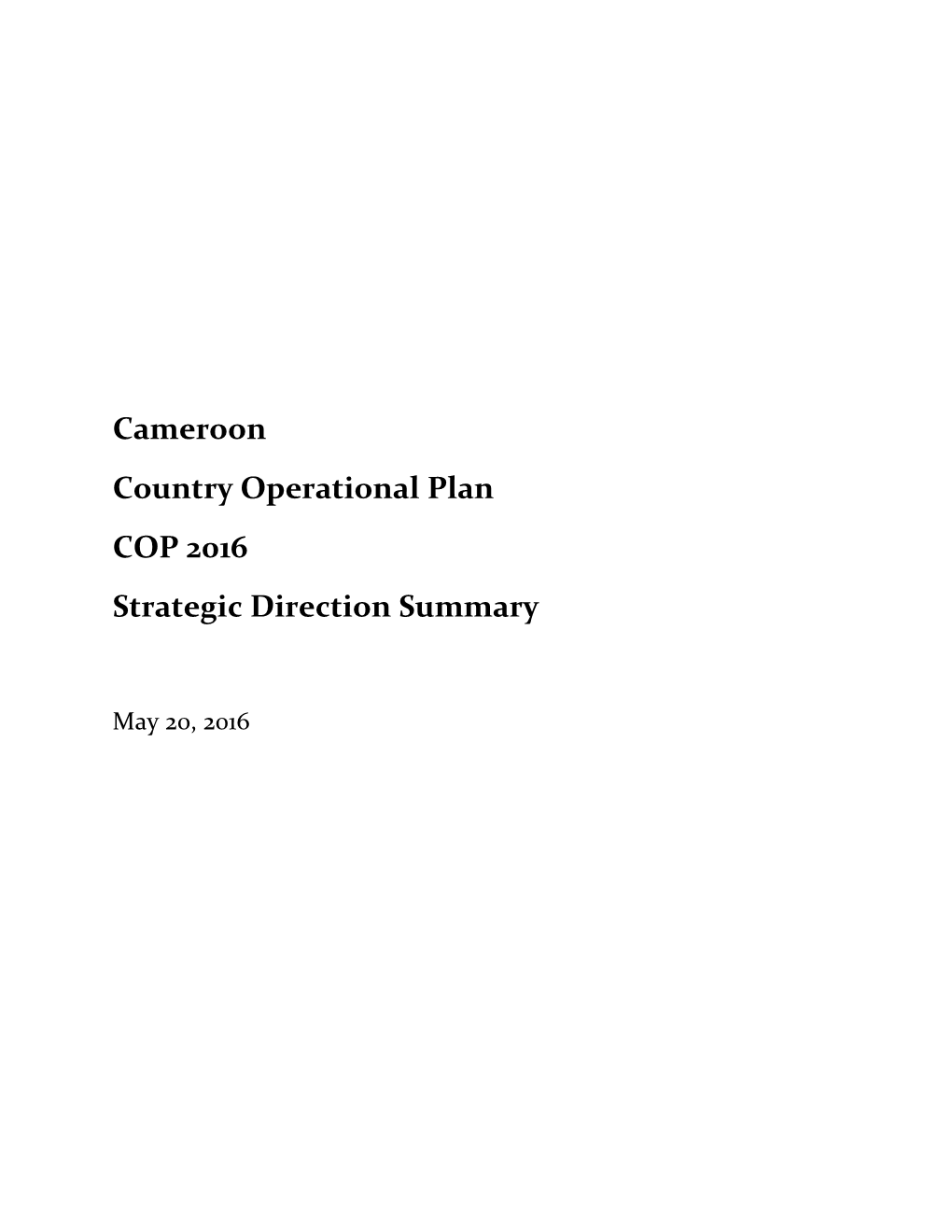 Cameroon Country Operational Plan COP 2016 Strategic Direction Summary