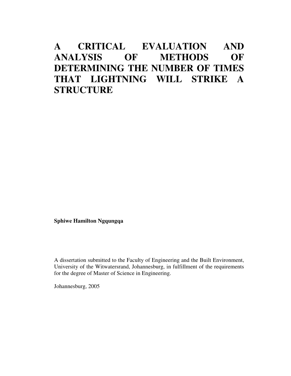 A Critical Evaluation and Analysis of Methods of Determining the Number of Times That Lightning Will Strike a Structure