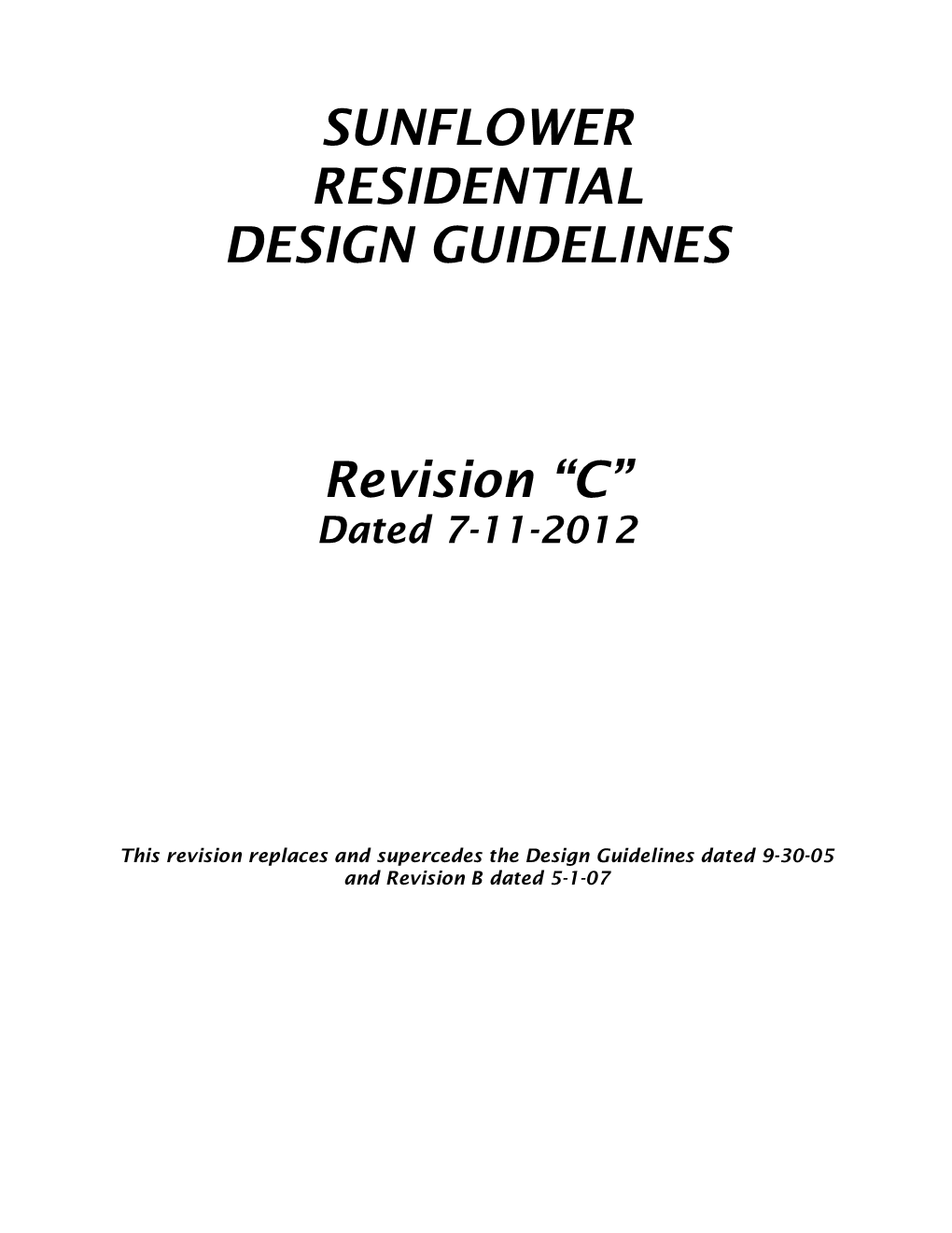 SUNFLOWER RESIDENTIAL DESIGN GUIDELINES Revision