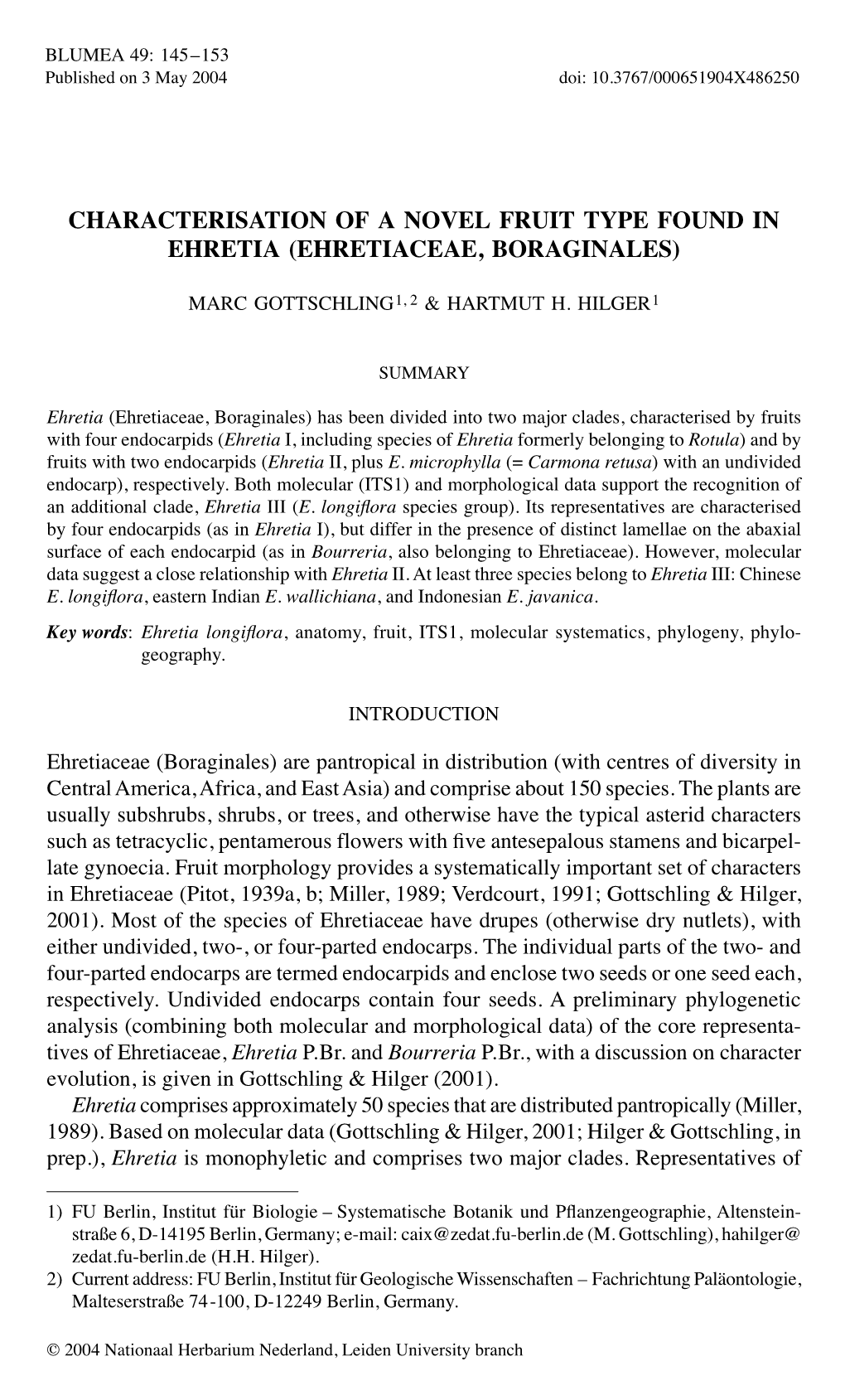 Characterisation of a Novel Fruit Type Found in Ehretia (Ehretiaceae, Boraginales)