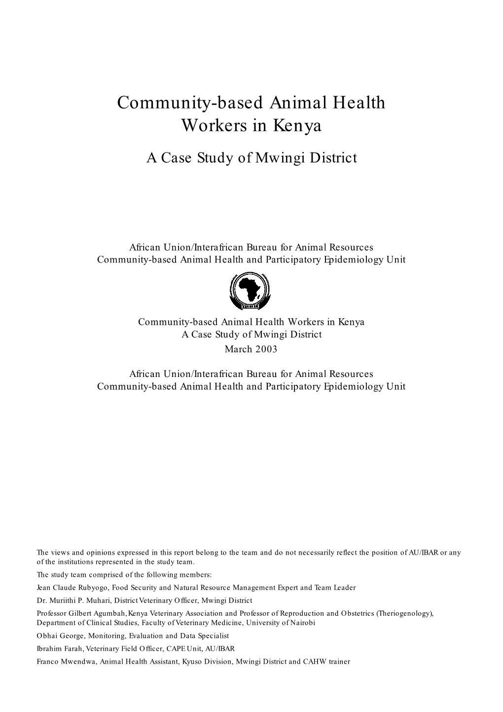 Community-Based Animal Health Workers in Kenya a Case Study of Mwingi District