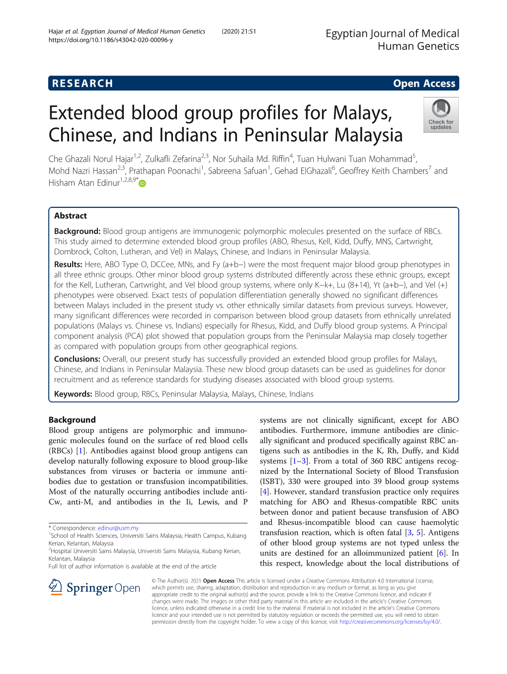 Extended Blood Group Profiles for Malays, Chinese, and Indians in Peninsular Malaysia Che Ghazali Norul Hajar1,2, Zulkafli Zefarina2,3, Nor Suhaila Md