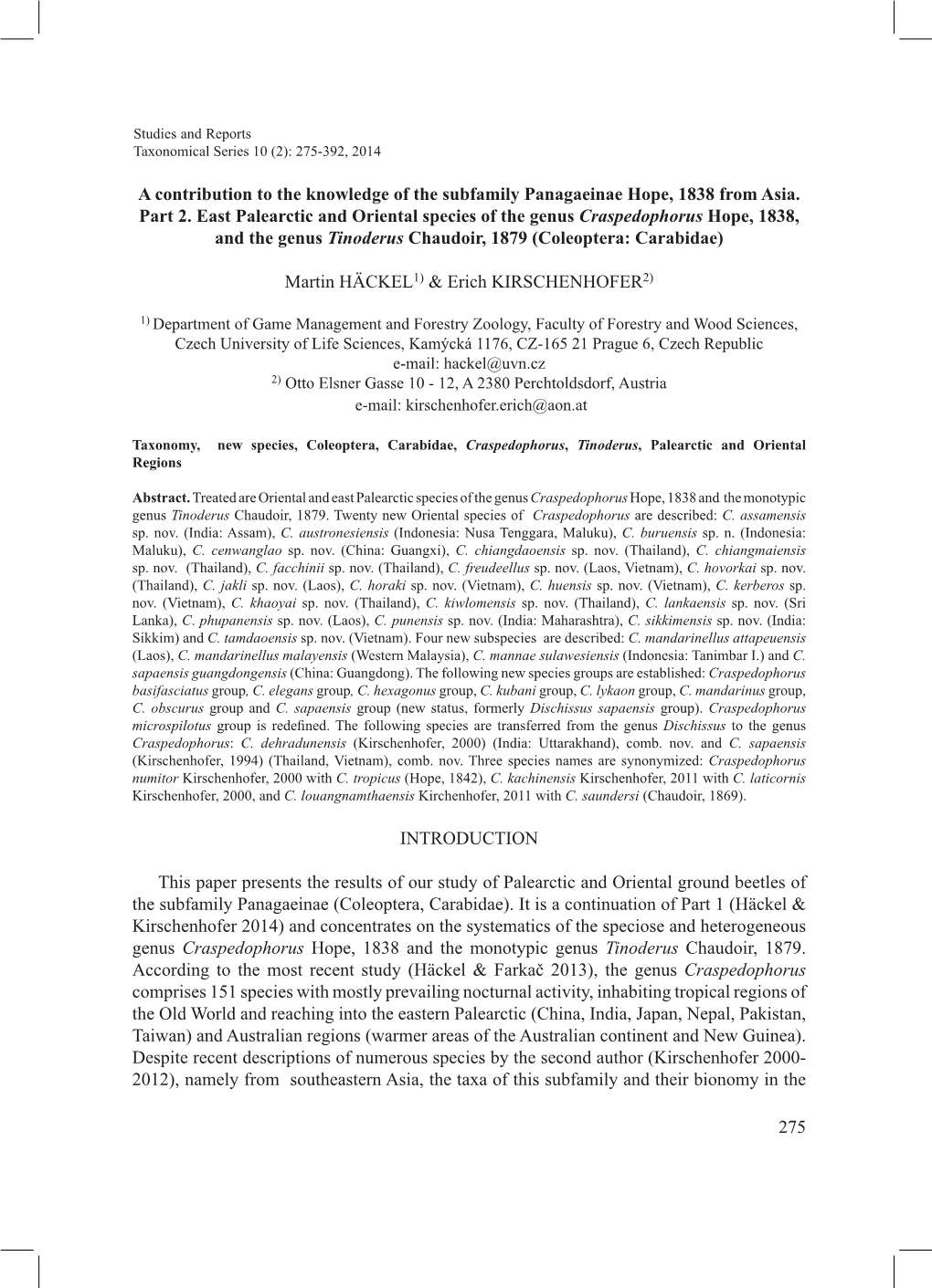 A Contribution to the Knowledge of the Subfamily Panagaeinae Hope, 1838 from Asia. Part 2. East Palearctic and Oriental Species