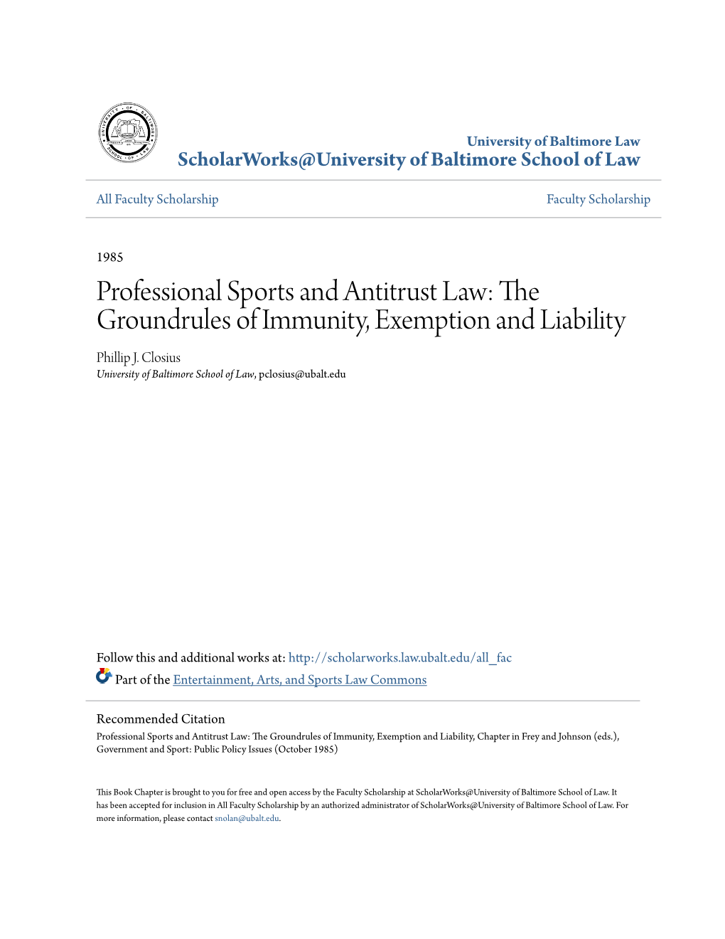 Professional Sports and Antitrust Law: the Groundrules of Immunity, Exemption and Liability Phillip J