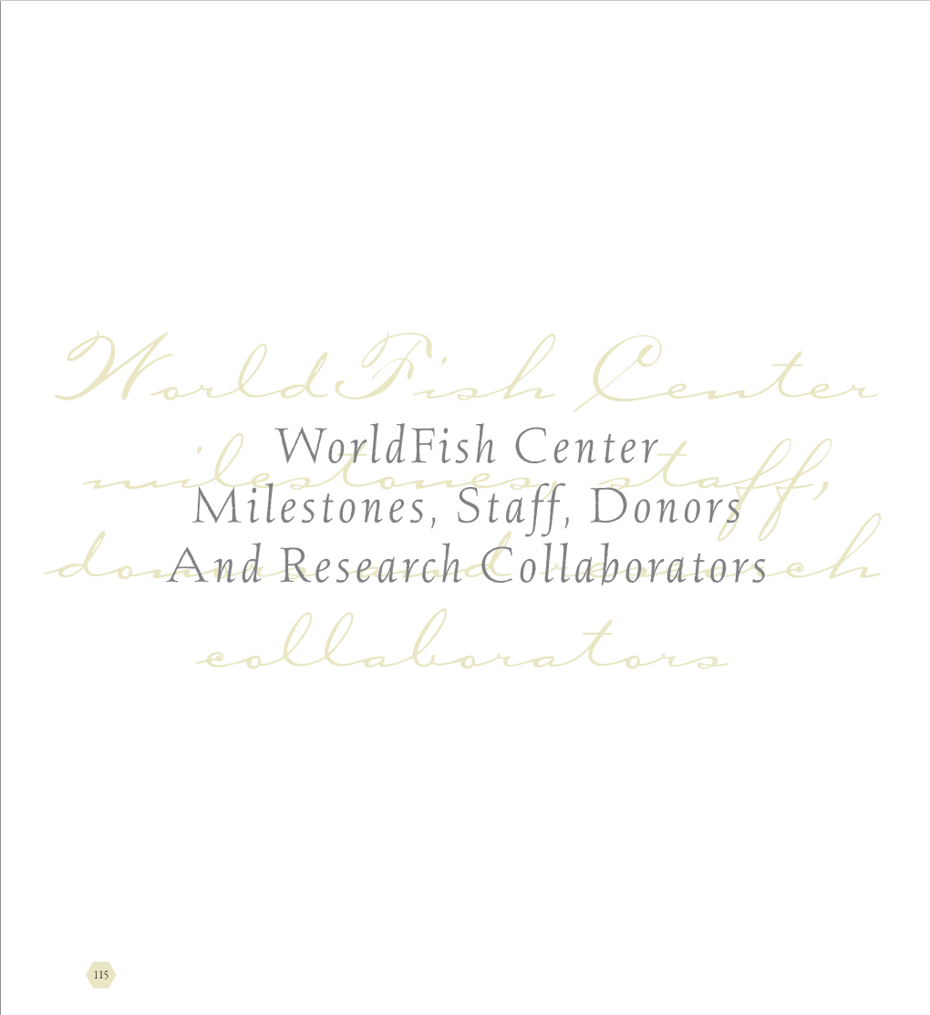 Worldfish Center Milestones, Staff, Donors and Research Collaborators