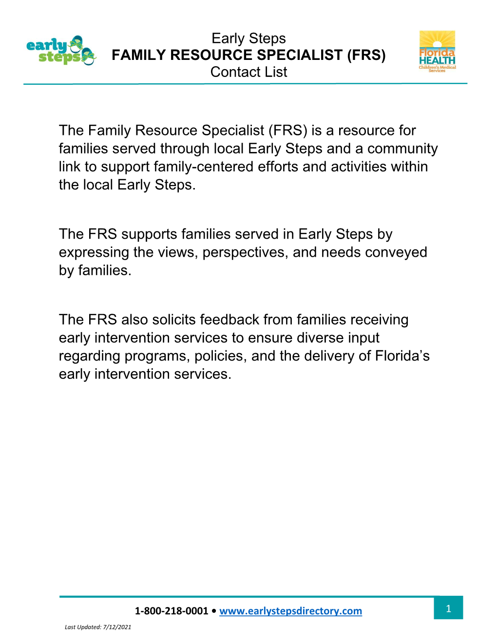 Early Steps FAMILY RESOURCE SPECIALIST (FRS) Contact List