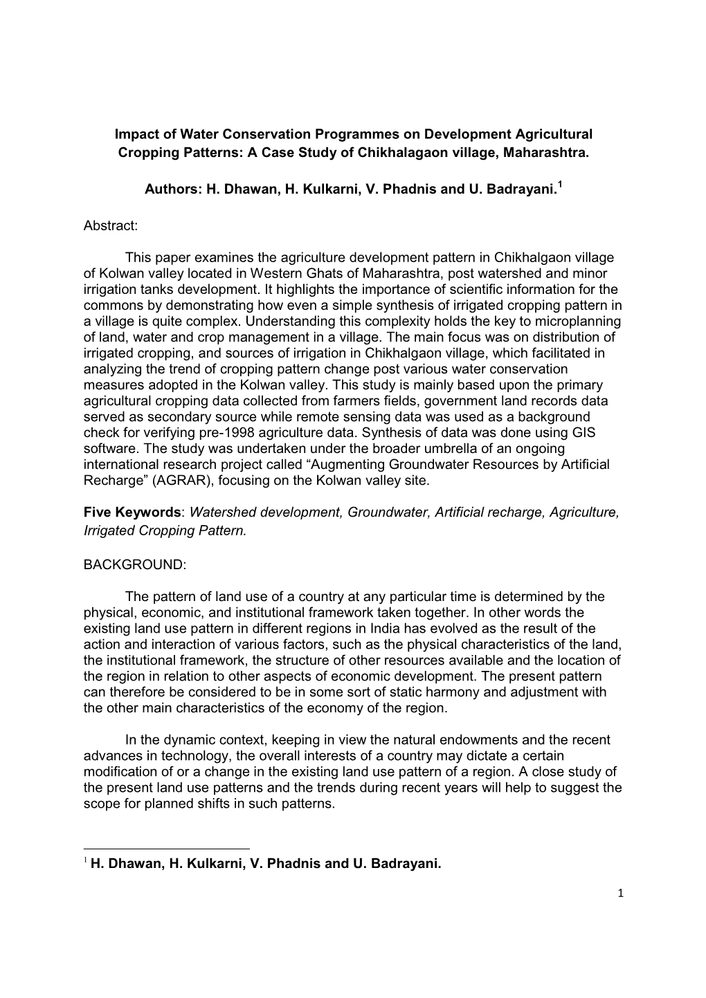 Impact of Water Conservation Programmes on Development Agricultural Cropping Patterns: a Case Study of Chikhalagaon Village, Maharashtra