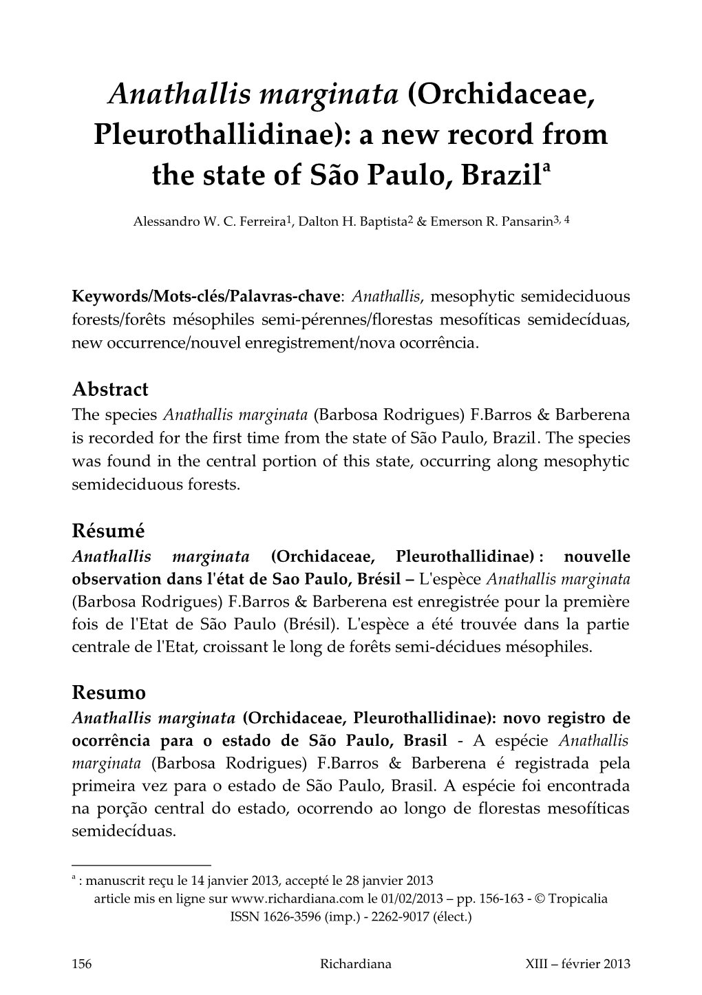 Anathallis Marginata (Orchidaceae, Pleurothallidinae): a New Record from the State of São Paulo, Brazila
