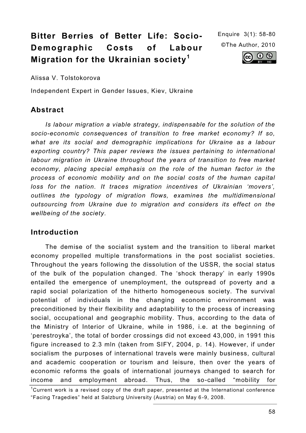 Bitter Berries of Better Life: Socio- Demographic Costs of Labour Migration for the Ukrainian Society1