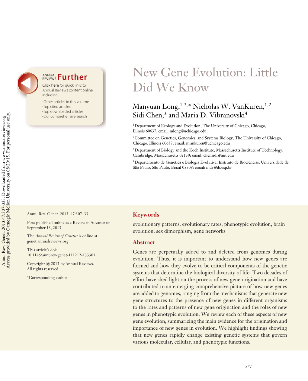 New Gene Evolution: Little Did We Know