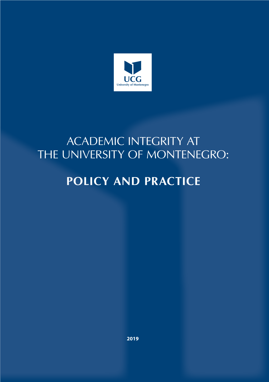 Academic Integrity at the University of Montenegro