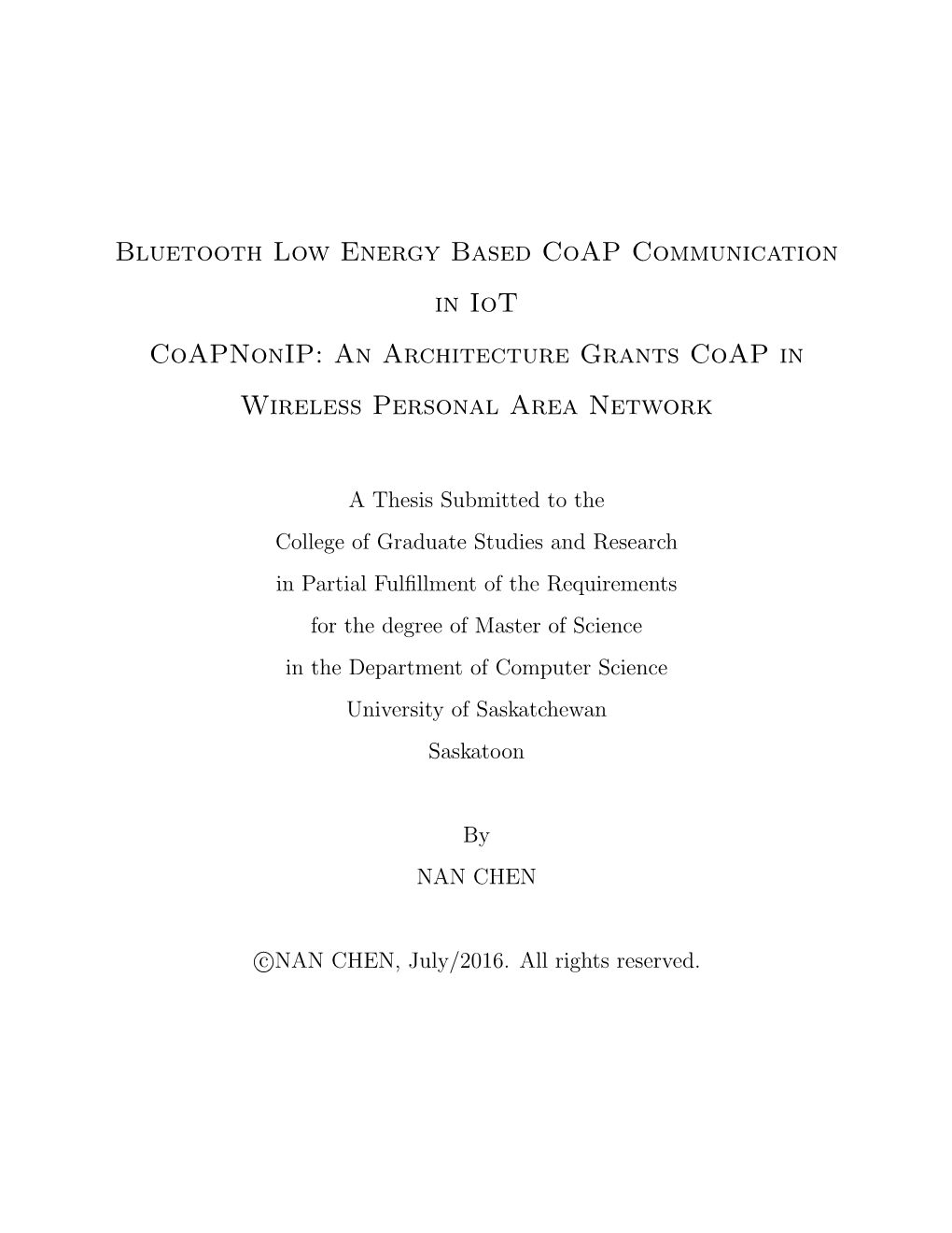 Bluetooth Low Energy Based Coap Communication in Iot Coapnonip: an Architecture Grants Coap in Wireless Personal Area Network