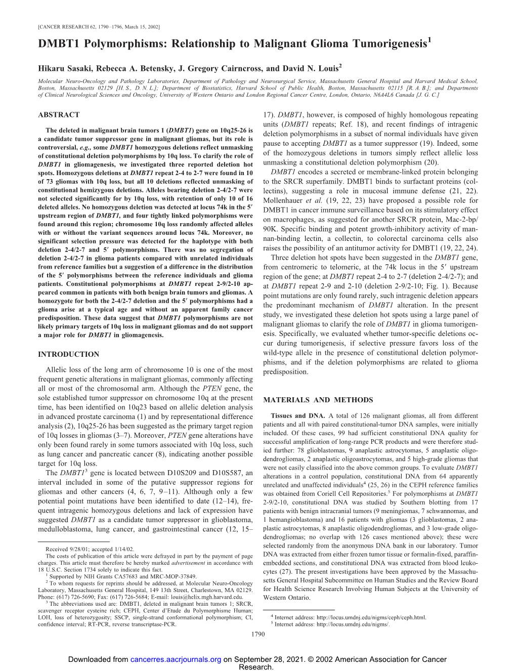 DMBT1 Polymorphisms: Relationship to Malignant Glioma Tumorigenesis1