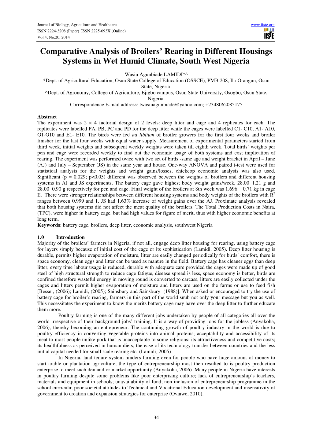 Comparative Analysis of Broilers' Rearing in Different Housings Systems in Wet Humid Climate, South West Nigeria