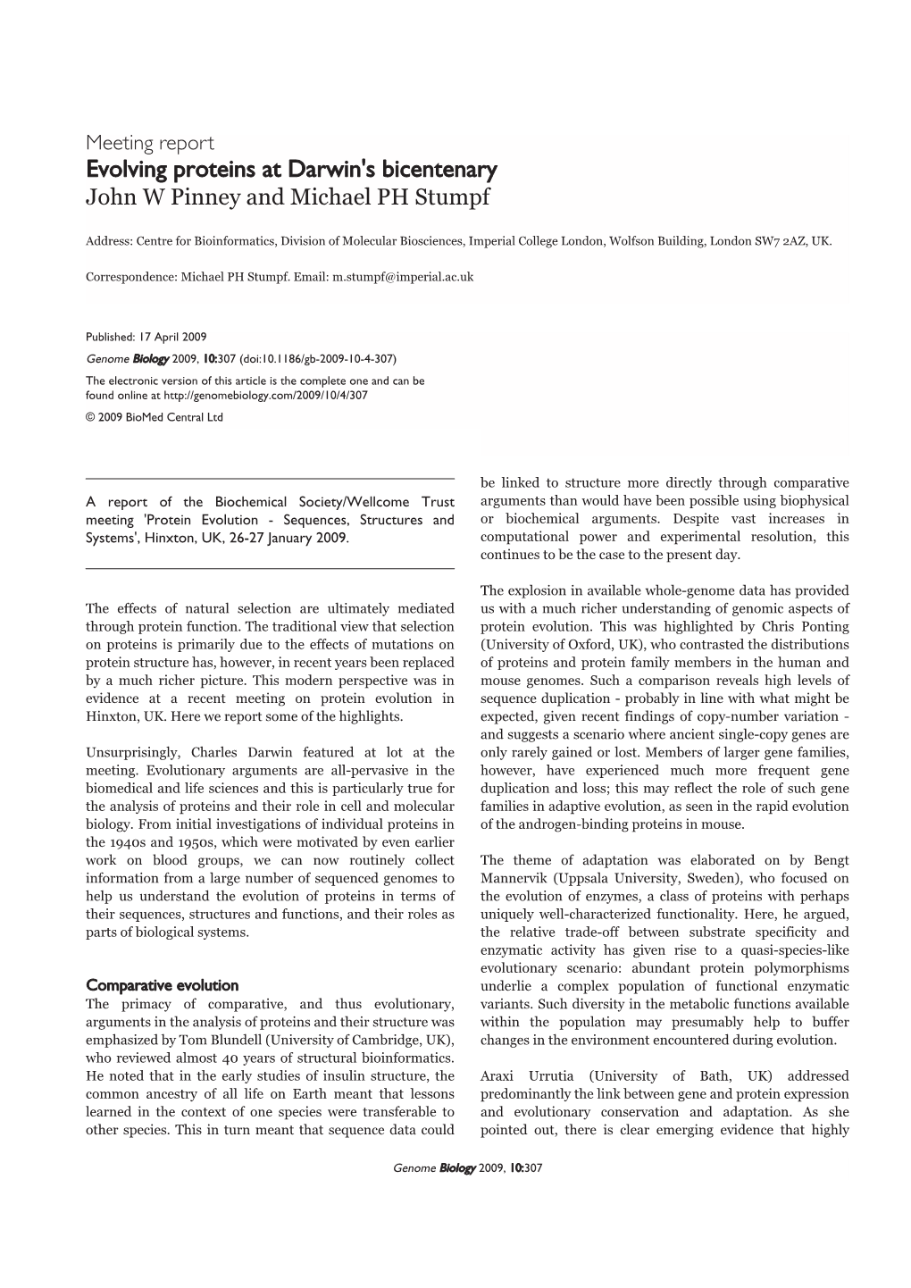 Evolving Proteins at Darwin's Bicentenary John W Pinney and Michael PH Stumpf