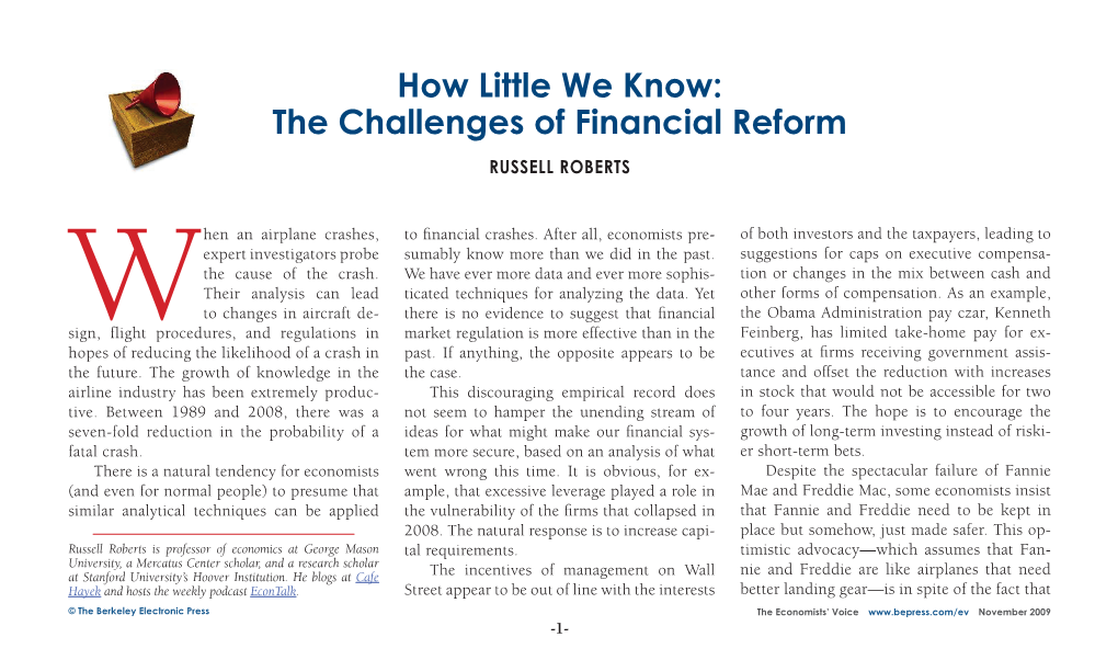 How Little We Know: the Challenges of Financial Reform Russell Roberts