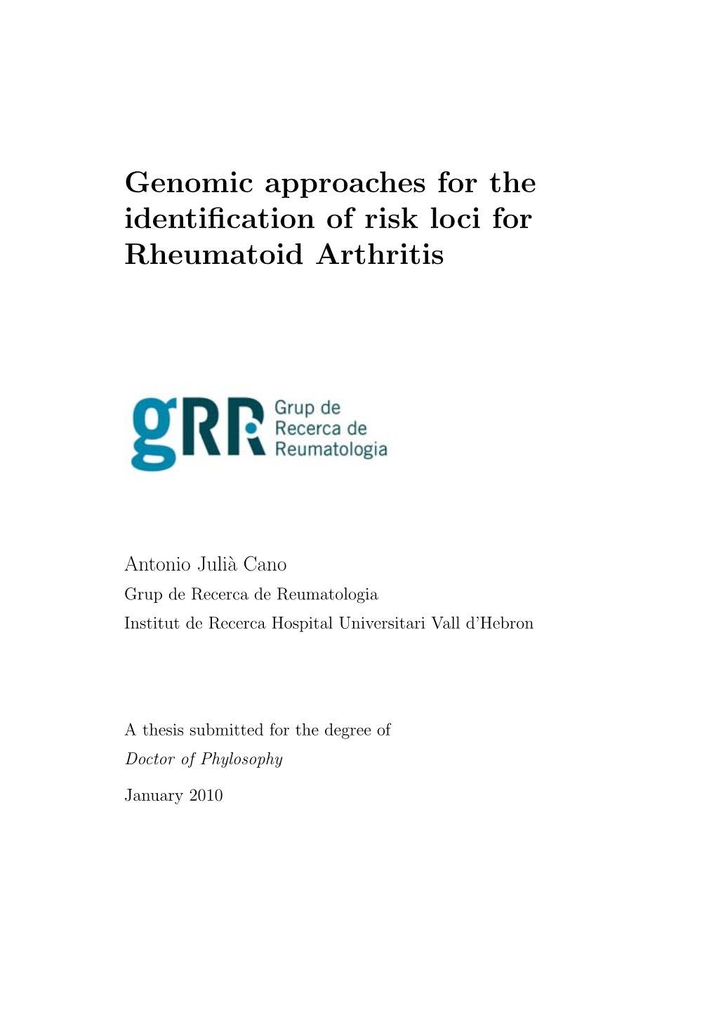 Genomic Approaches for the Identification of Risk Loci For