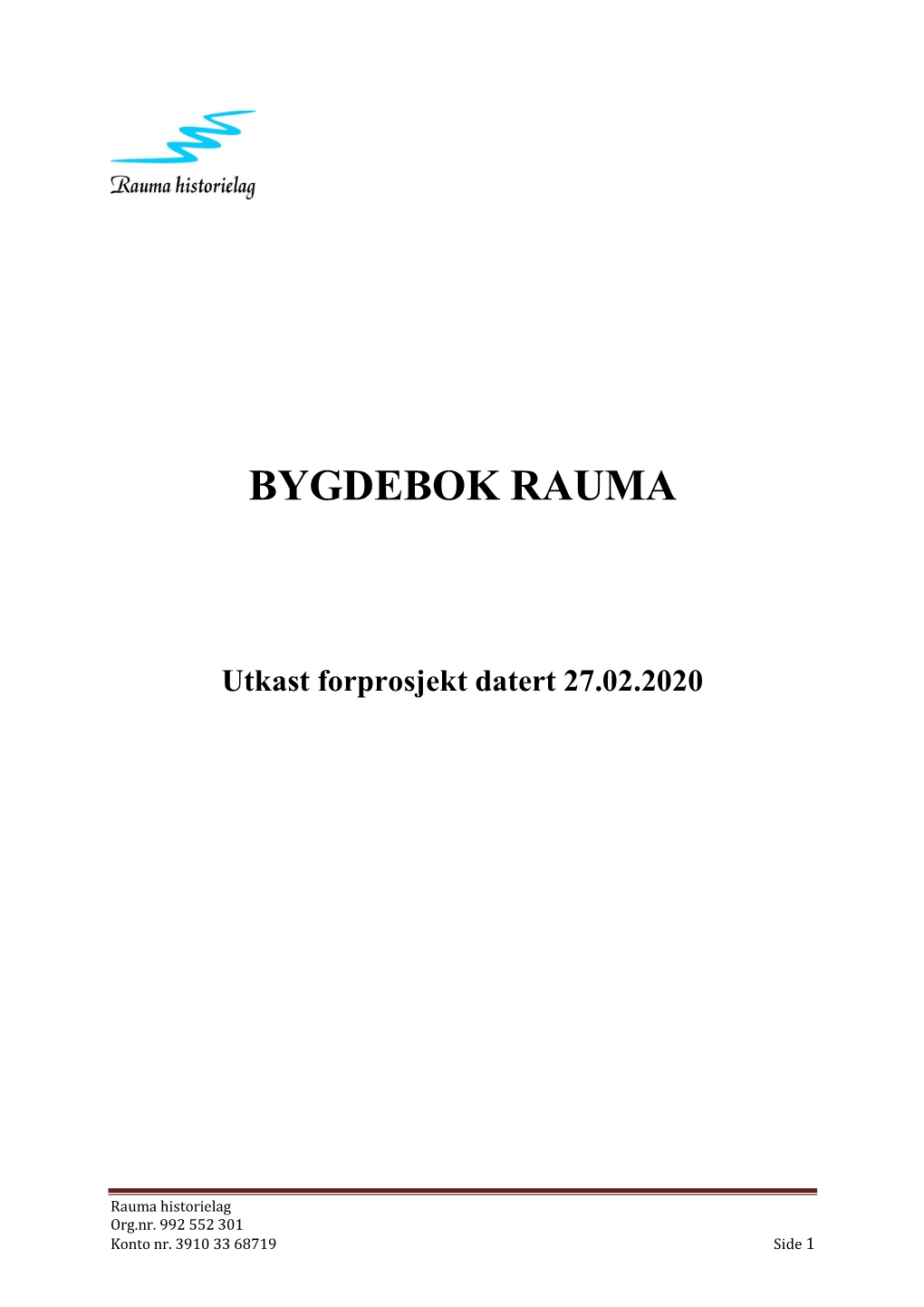 Forprosjekt Bygdebok Rauma 27.02.2020