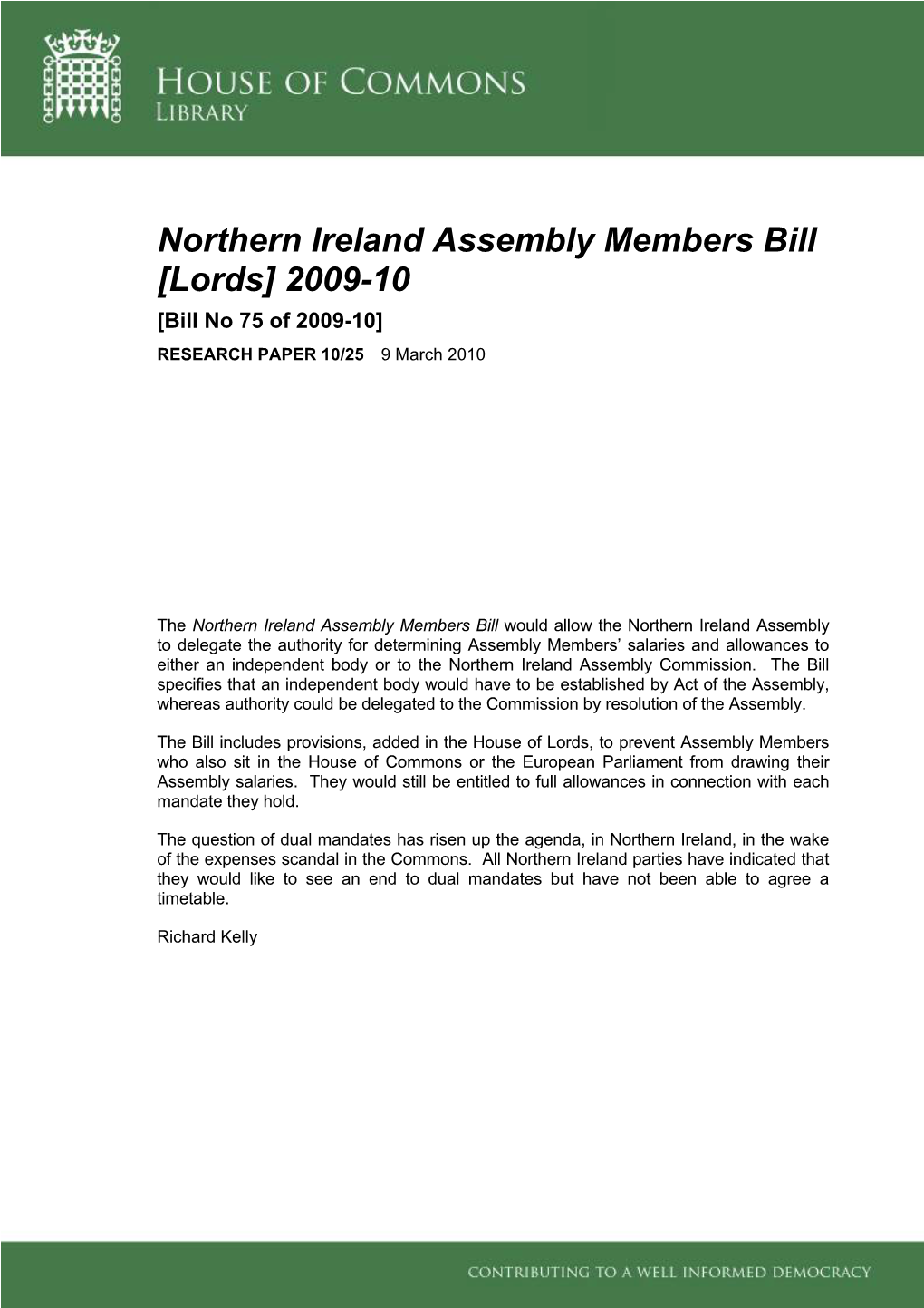 Northern Ireland Assembly Members Bill [Lords] 2009-10 [Bill No 75 of 2009-10] RESEARCH PAPER 10/25 9 March 2010