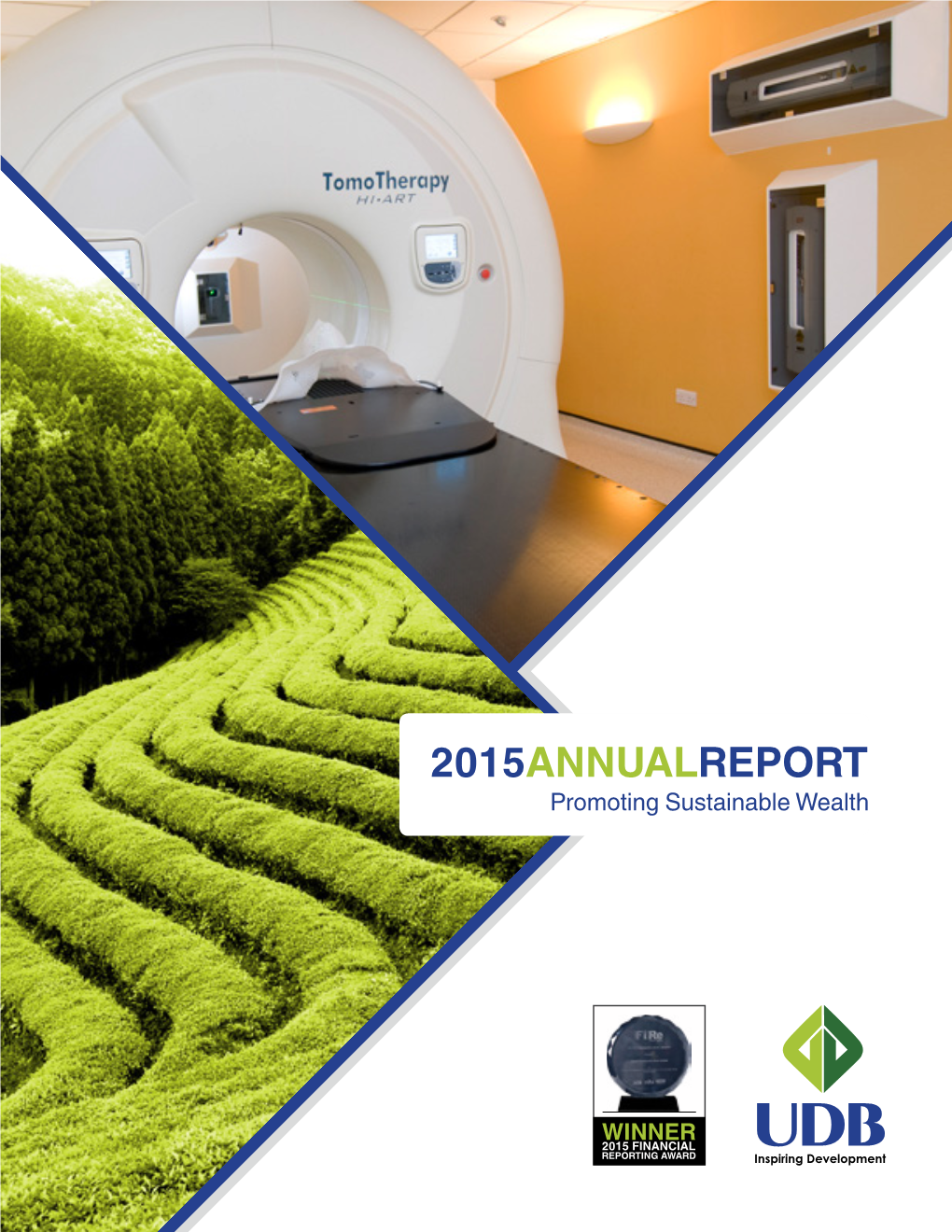 2015ANNUALREPORT Promoting Sustainable Wealth