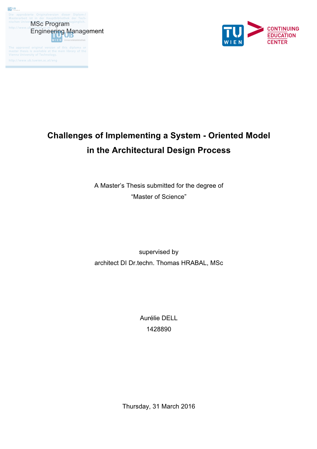 Challenges of Implementing a System - Oriented Model in the Architectural Design Process