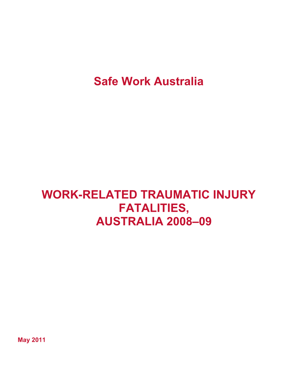 Work-Related Traumatic Injury Fatalities 2008-09