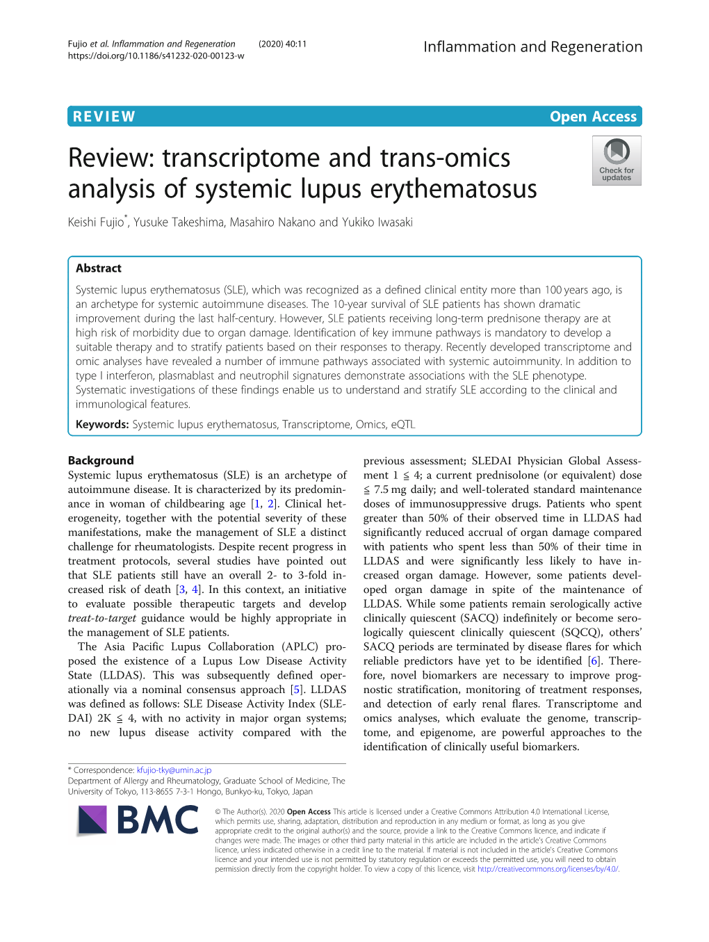 Transcriptome and Trans-Omics Analysis of Systemic Lupus Erythematosus Keishi Fujio*, Yusuke Takeshima, Masahiro Nakano and Yukiko Iwasaki