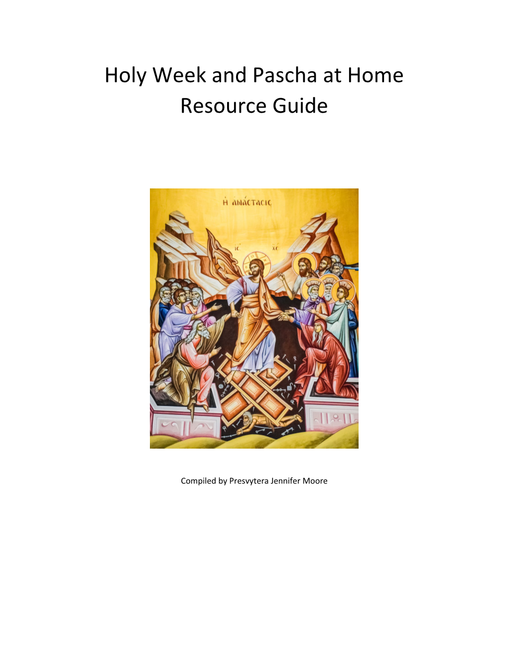 Holy Week and Pascha at Home Resource Guide